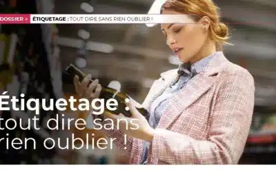 Étiquetage : tout dire, sans rien oublier !